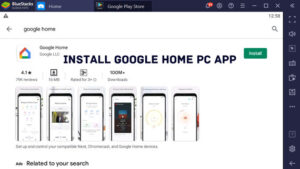 Google Home App on Pc - Download and Install for Windows 10 Laptop