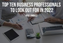 Top Ten Business Professionals To Look Out For In 2022